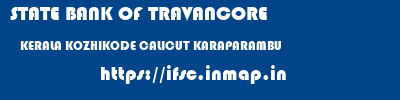 STATE BANK OF TRAVANCORE  KERALA KOZHIKODE CALICUT KARAPARAMBU  ifsc code